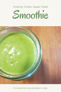 A creamy, green, super food smoothie that's packed with nutrients and low on calories! #fitandfrugalmommy #healthyrecipes #healthysmoothies #health #fitness #eatclean #lowcarb