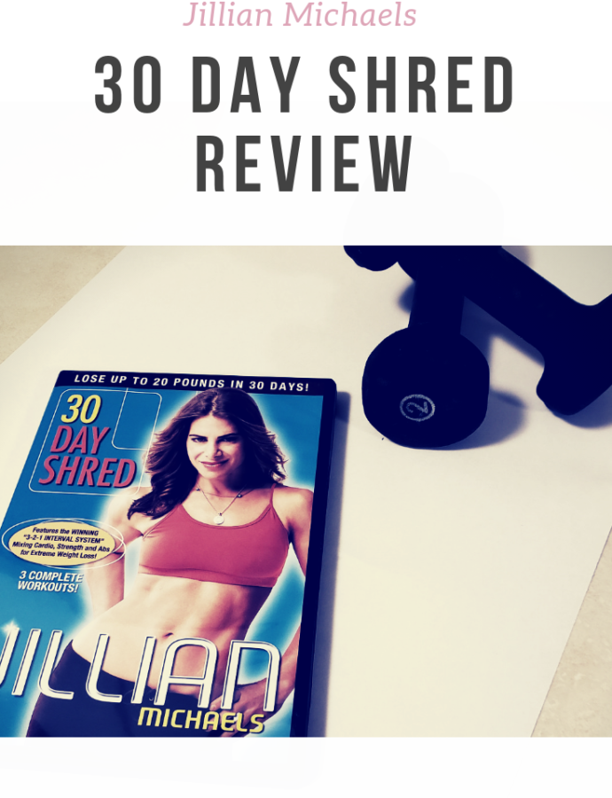 Jillian Michaels 30 Day Shred Review