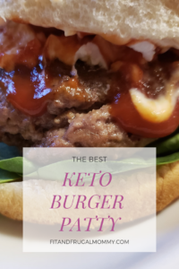 The best keto burger patty, a homemade burger with absolutely no fillers or additives. #fitandfrugalmommy #healthyrecipes #healthydinner #eatclean