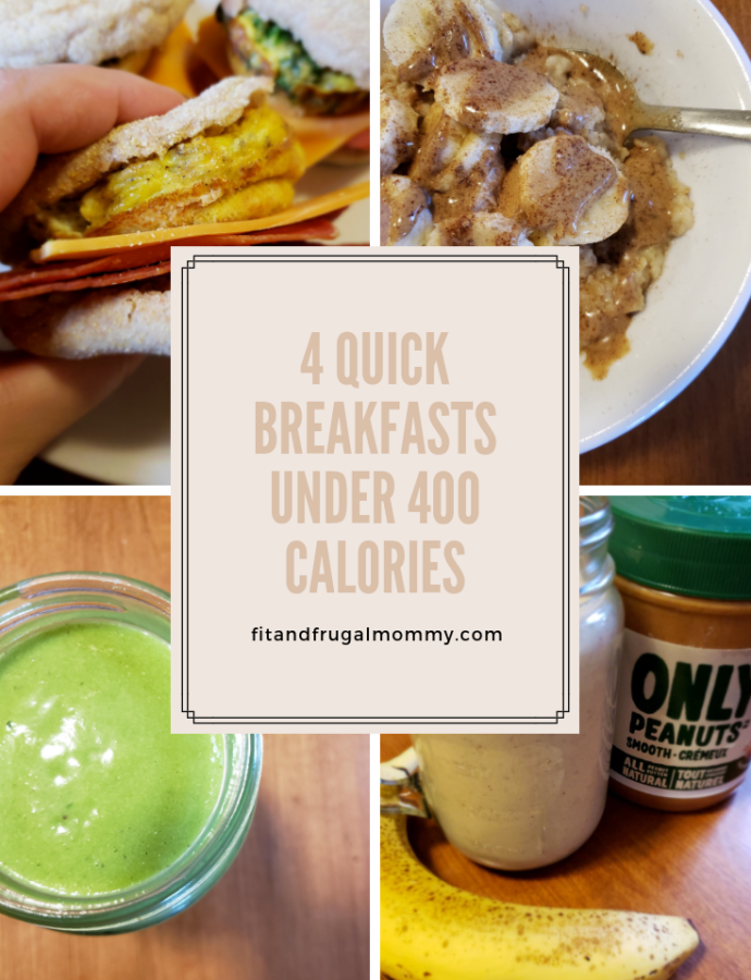 4 Quick Breakfasts Under 400 Calories