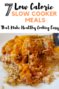 7 slow cooker meals that make healthy cooking easy. Quick and easy low calorie dinner recipes.