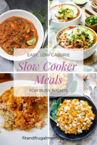 7 Easy Low Calorie Slow Cooker Meals you need to add to your dinner rotation yesterday #fitandfrugalmommy #healthyrecipes #eatclean #dairyfree #health #fitness