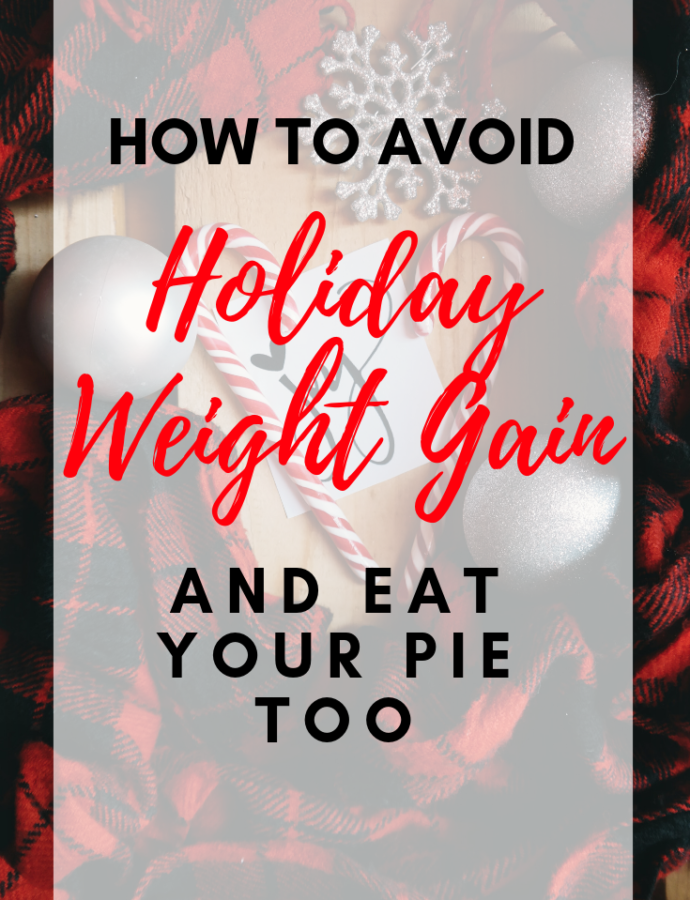 How to Avoid Holiday Weight Gain