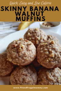 Skinny Banana Walnut Breakfast Muffin, a quick and easy, low calorie, healthy breakfast recipe that's easy to meal prep and great for on the go.